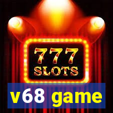 v68 game